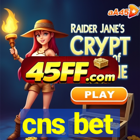 cns bet